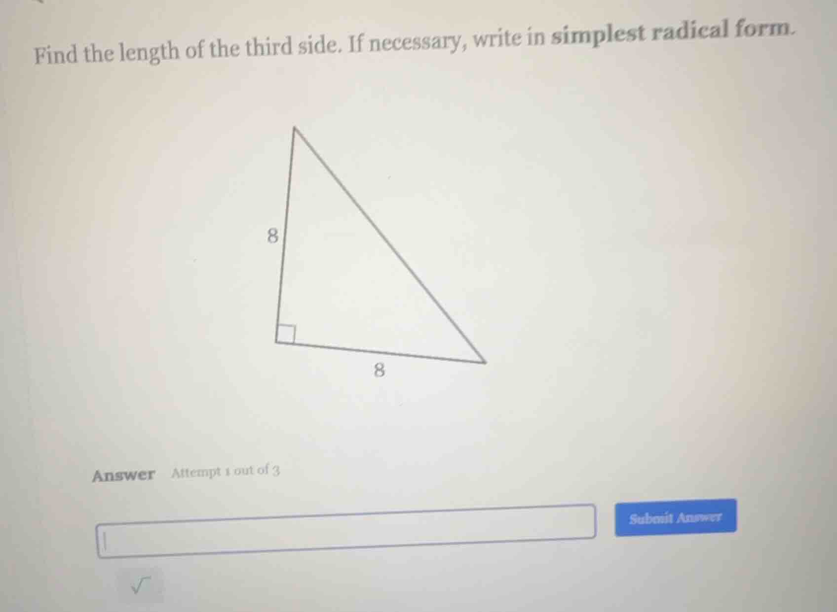 find the length of the third side. if necessary, write in simplest radi…
