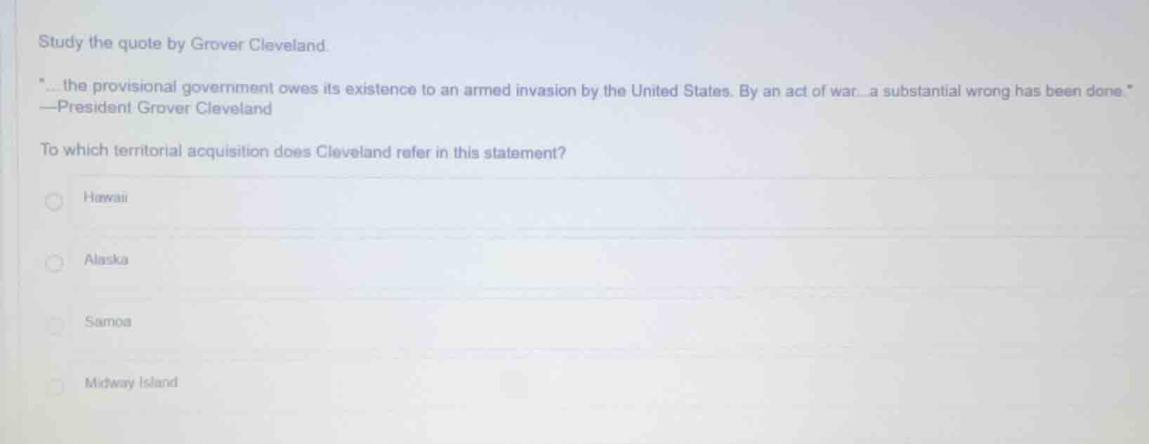 study the quote by grover cleveland. \... the provisional government ow…