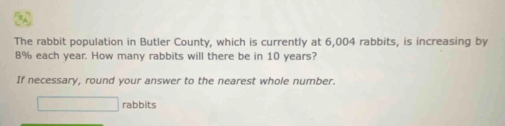 the rabbit population in butler county, which is currently at 6,004 rab…