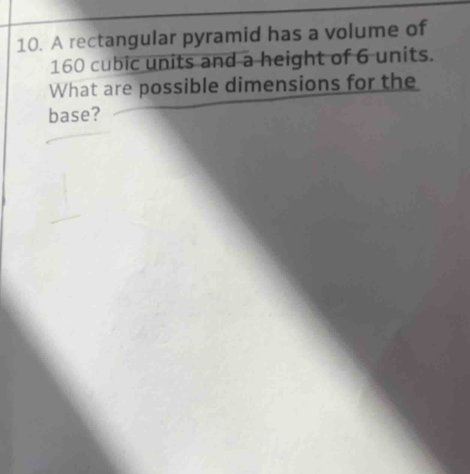 10. a rectangular pyramid has a volume of 160 cubic units and a height …