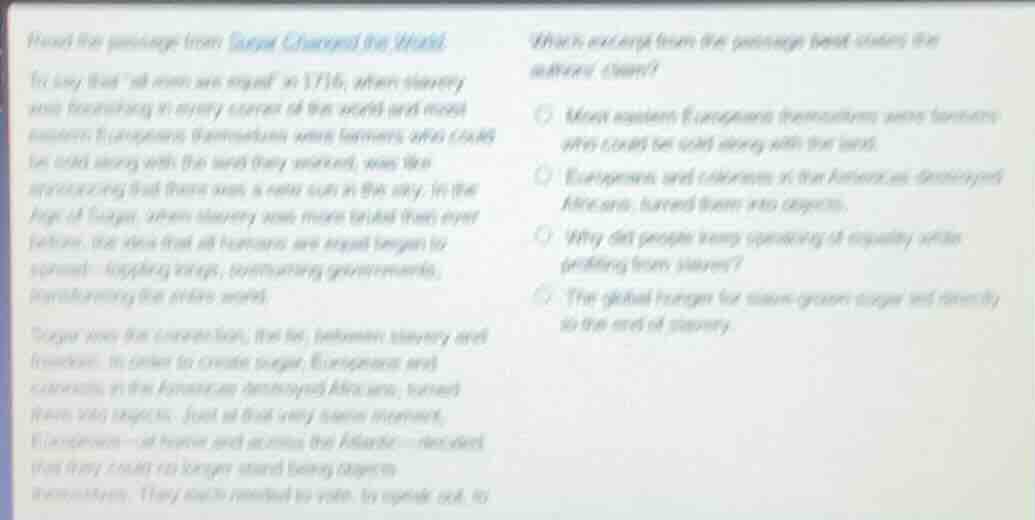 read the passage from sugar changed the world. is it too far to say tha…