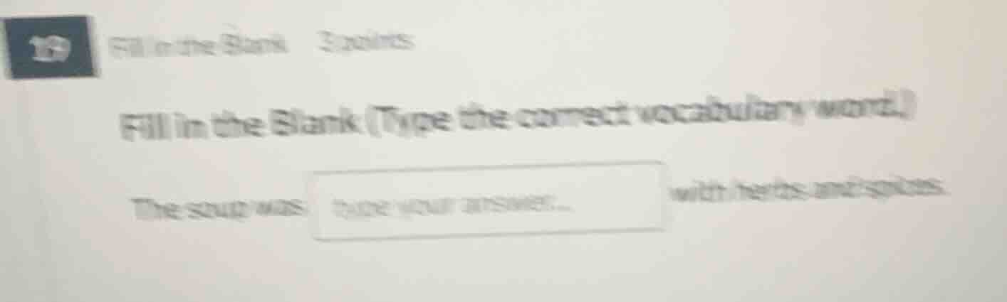 19 fill in the blank 3 points fill in the blank (type the correct vocab…