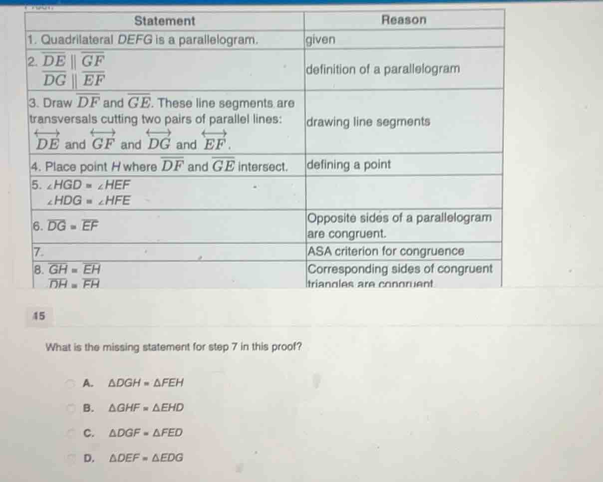 1. quadrilateral defg is a parallelogram. given 2. \\(\\overline{de} \\…