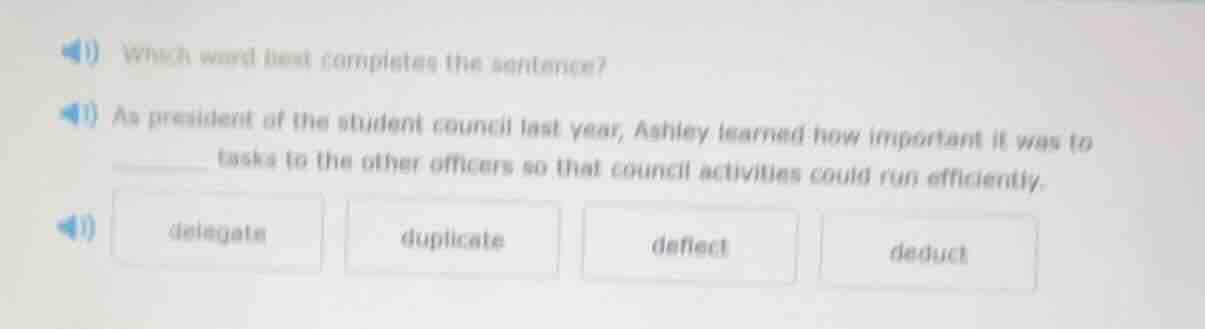 which word best completes the sentence? as president of the student cou…