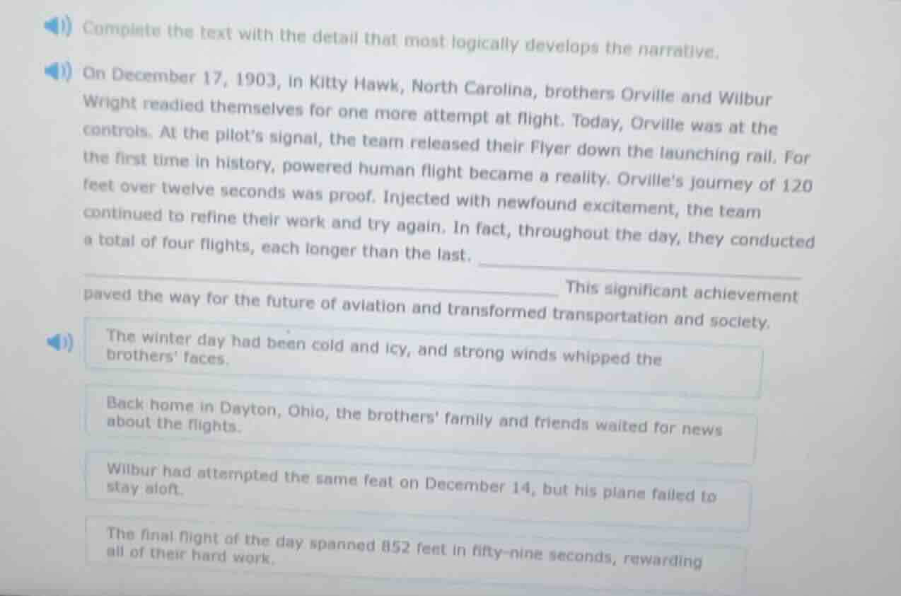 complete the text with the detail that most logically develops the narr…