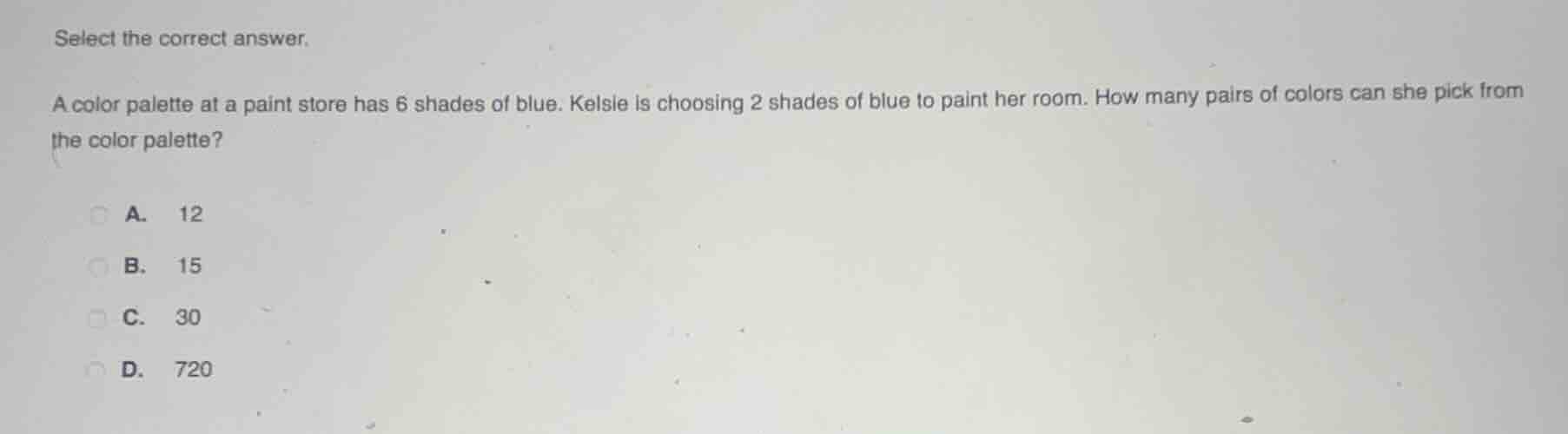 select the correct answer. a color palette at a paint store has 6 shade…