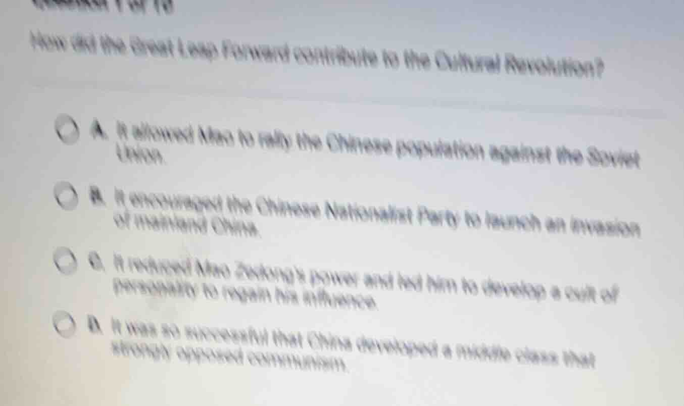 how did the great leap forward contribute to the cultural revolution? a…