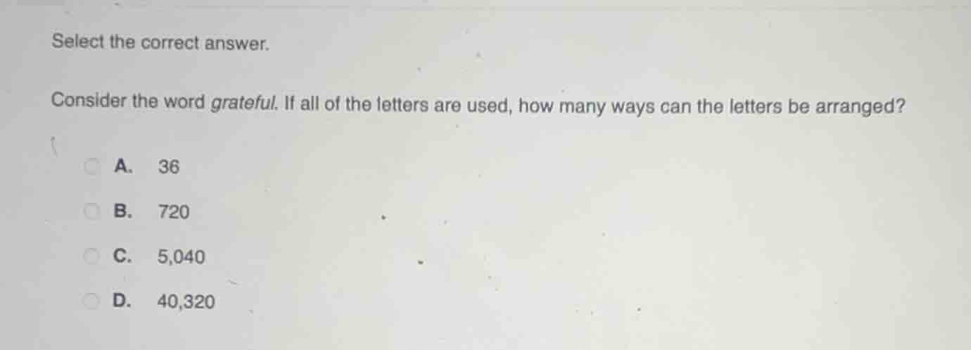 select the correct answer. consider the word grateful. if all of the le…