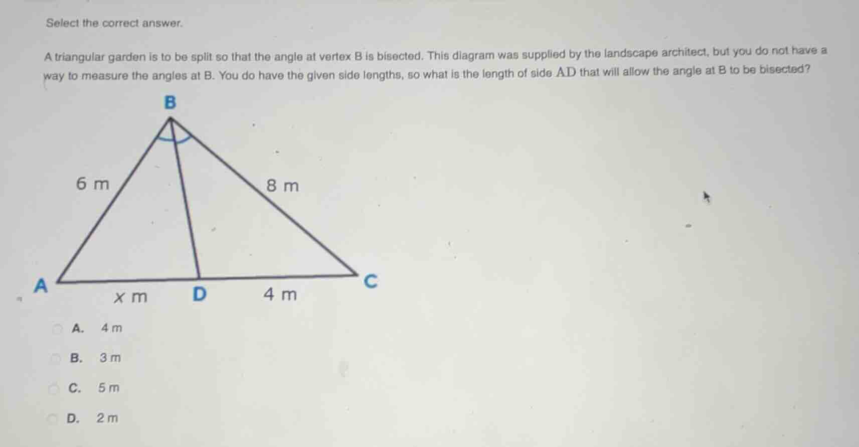 select the correct answer. a triangular garden is to be split so that t…