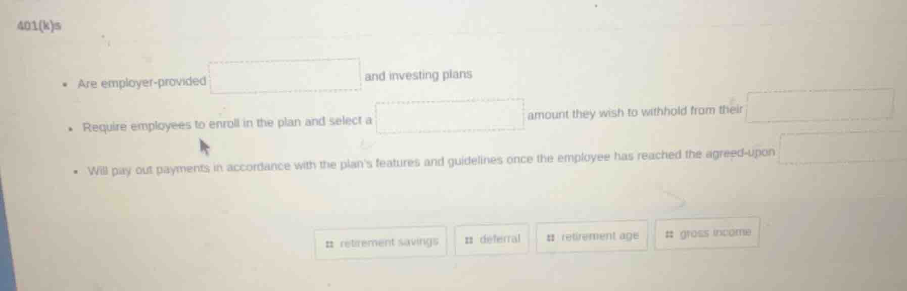 401(k)s - are employer - provided - and investing plans - require emplo…