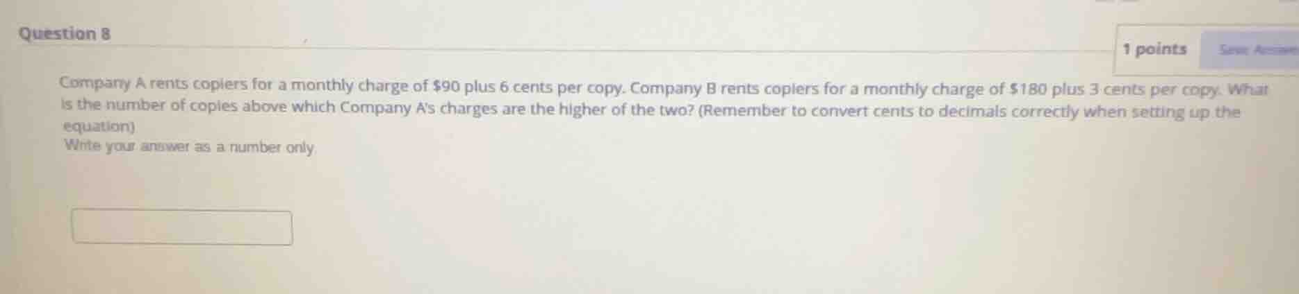 question 8 company a rents copiers for a monthly charge of $90 plus 6 c…
