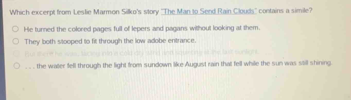 which excerpt from leslie marmon silkos story \the man to send rain clo…