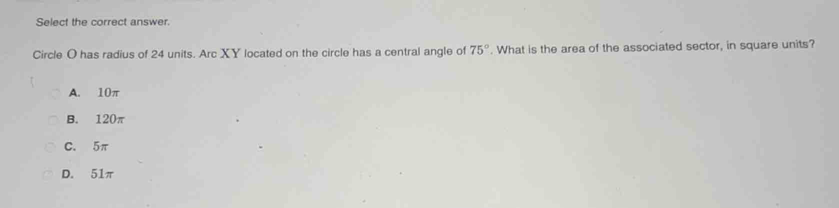 select the correct answer. circle o has radius of 24 units. arc xy loca…