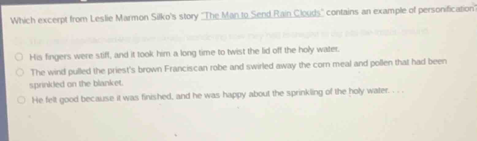 which excerpt from leslie marmon silko’s story \the man to send rain cl…