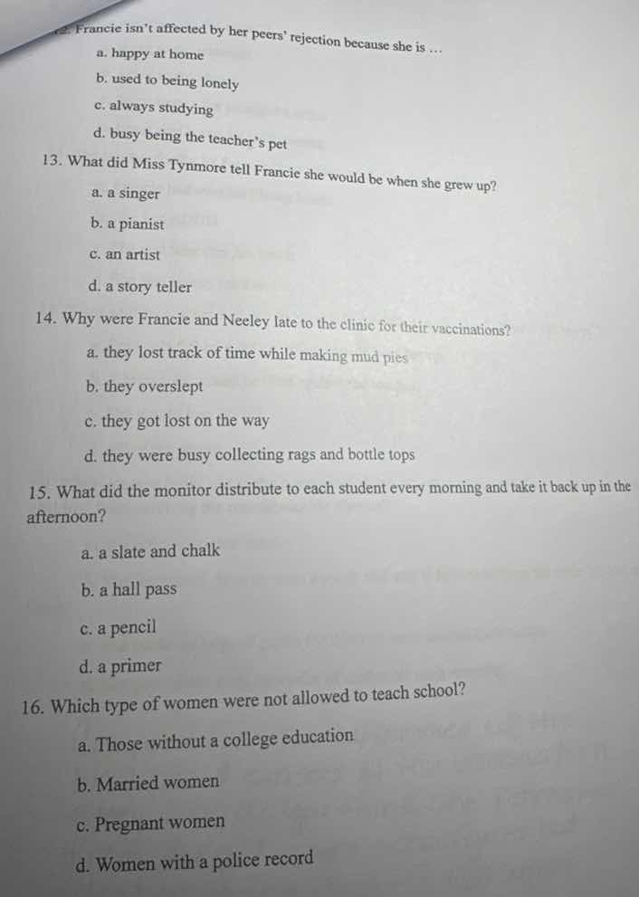12. francie isnt affected by her peers rejection because she is... a. h…