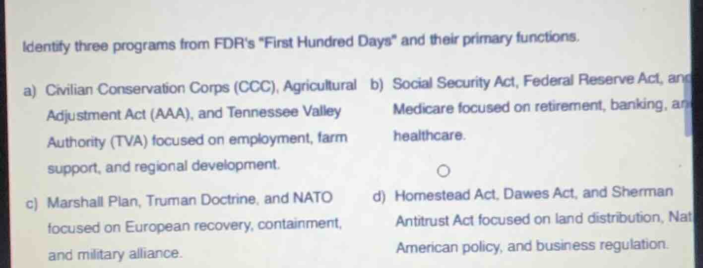 identify three programs from fdrs \first hundred days\ and their primar…