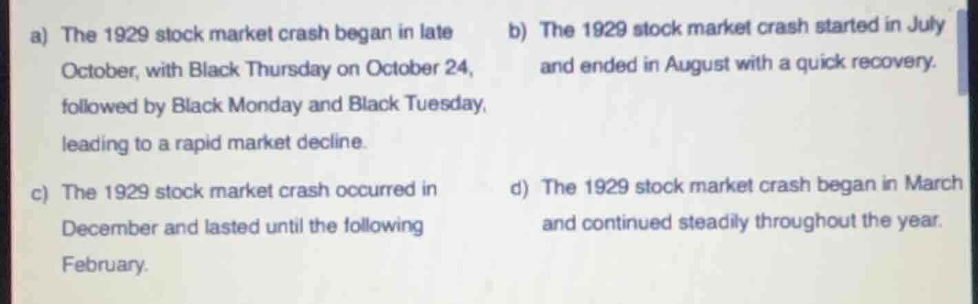 a) the 1929 stock market crash began in late october, with black thursd…