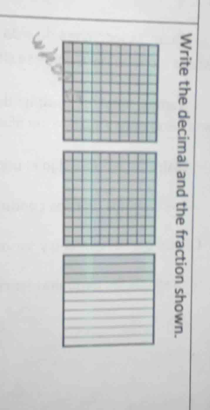 write the decimal and the fraction shown.