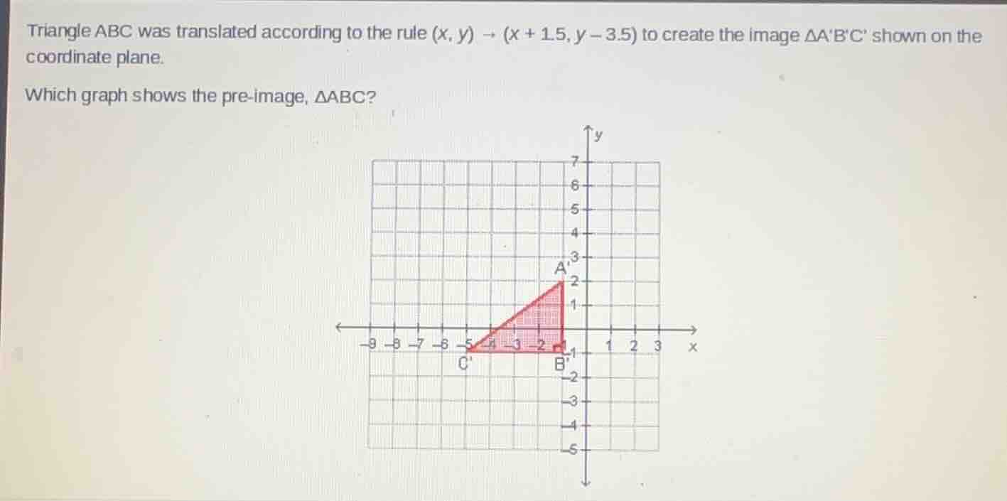 triangle abc was translated according to the rule ((x, y) \to (x + 1.5,…