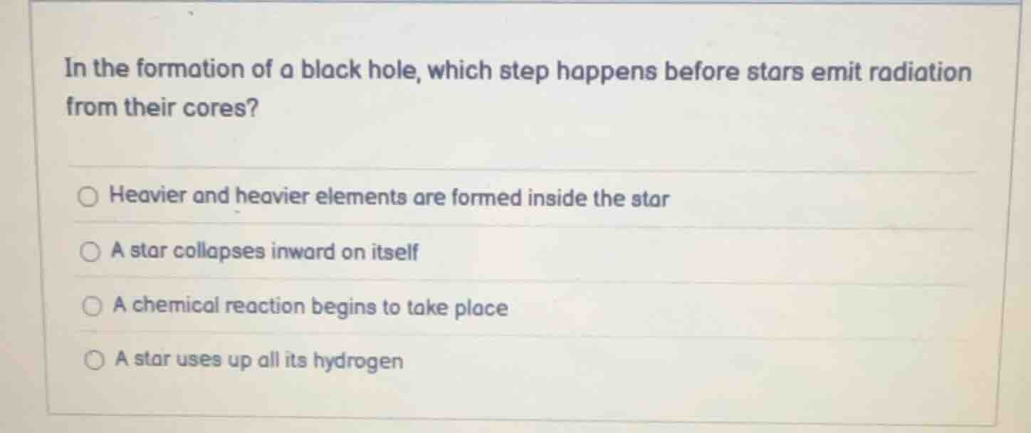 in the formation of a black hole, which step happens before stars emit …