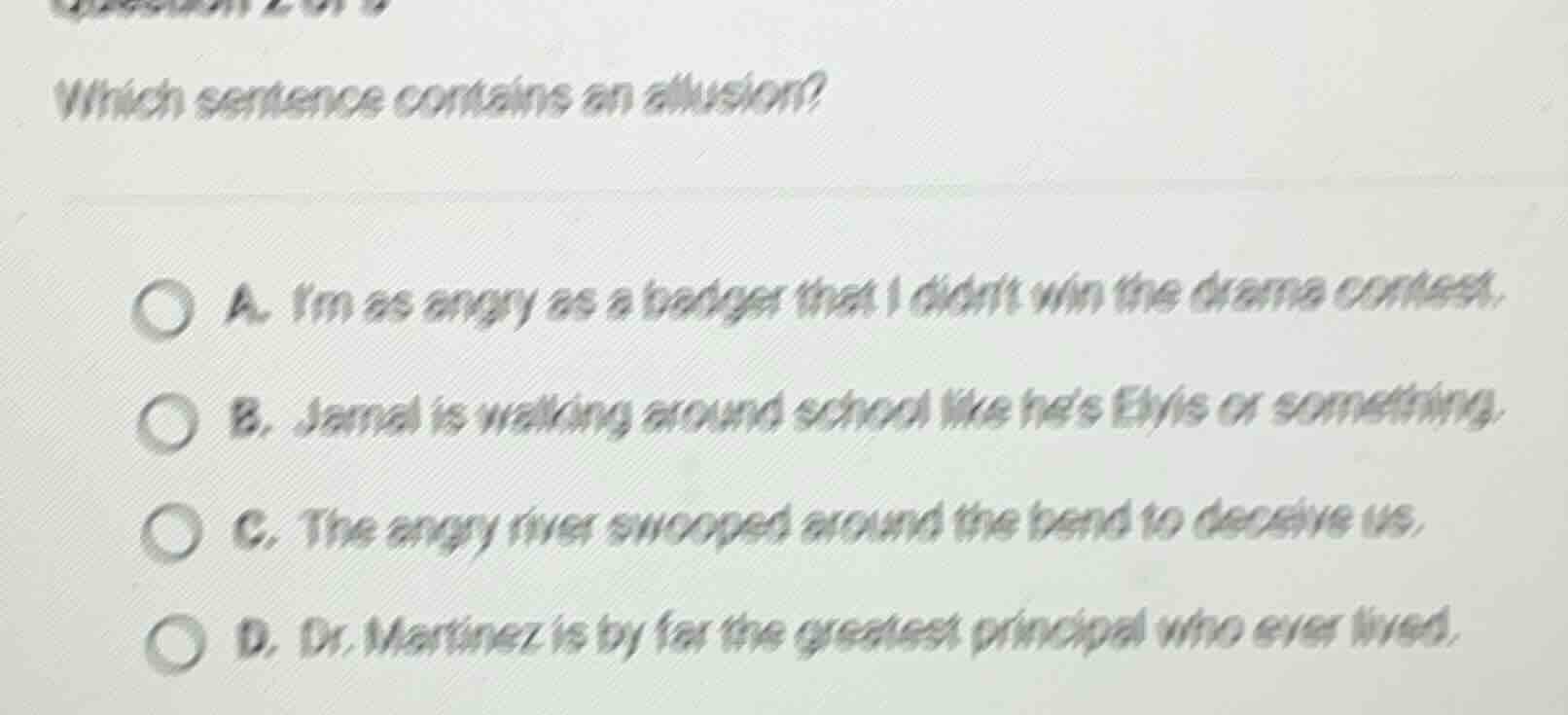 which sentence contains an allusion? a. im as angry as a badger that i …