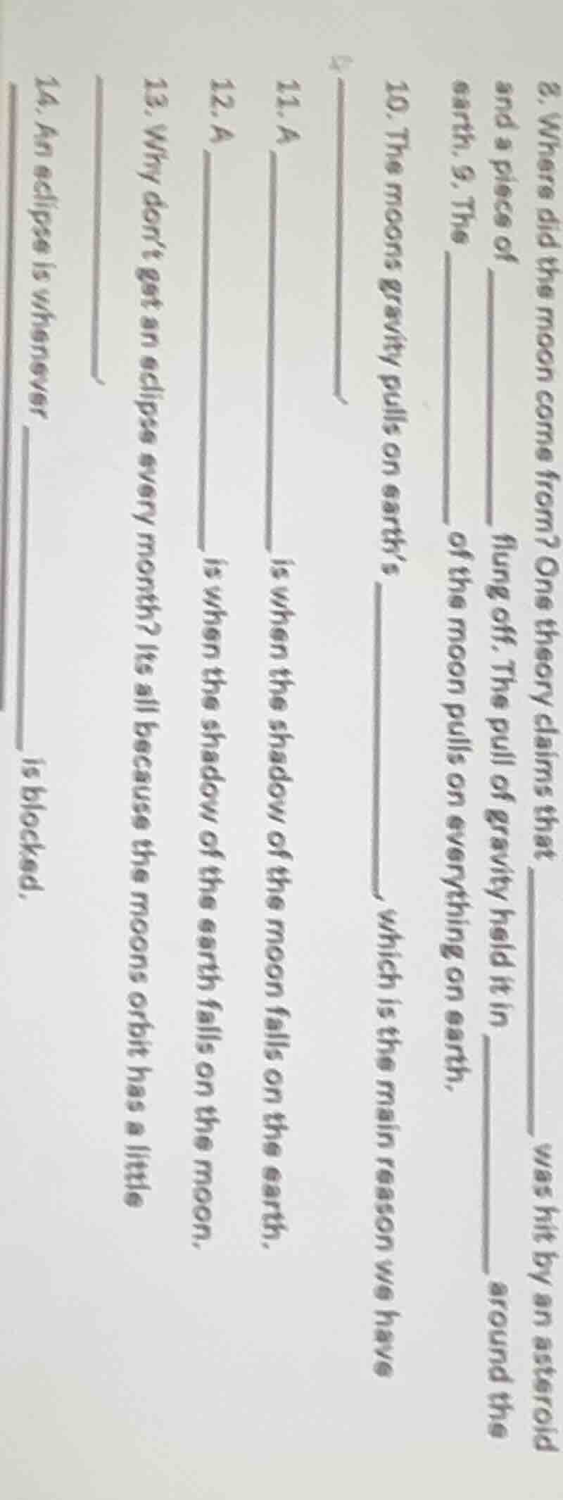 8. where did the moon come from? one theory claims that ____ was hit by…