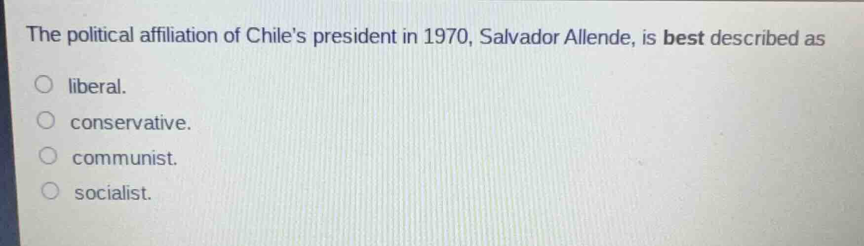 the political affiliation of chiles president in 1970, salvador allende…