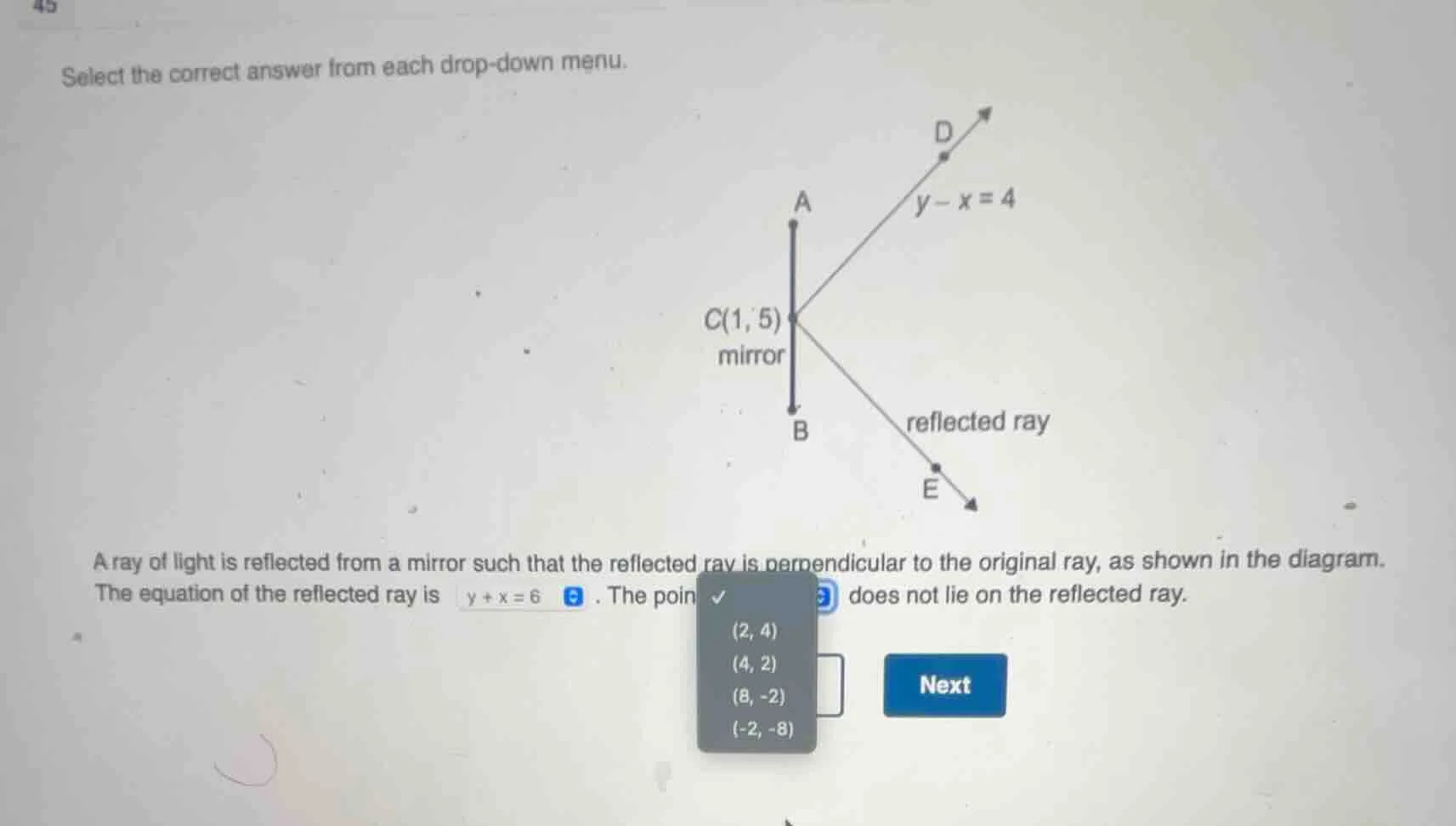 select the correct answer from each drop - down menu. a ray of light is…