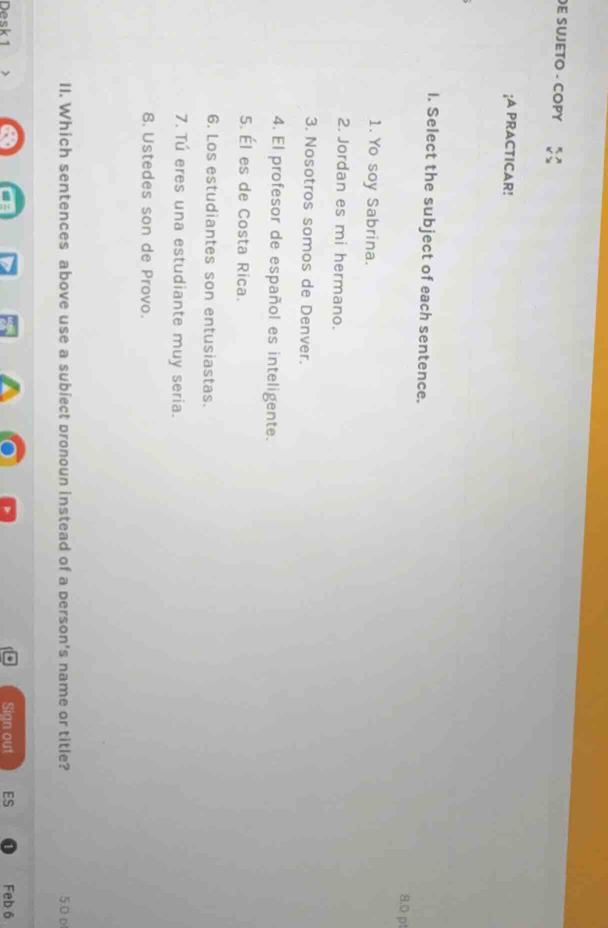 ¿a practicar! i. select the subject of each sentence. 1. yo soy sabrina…