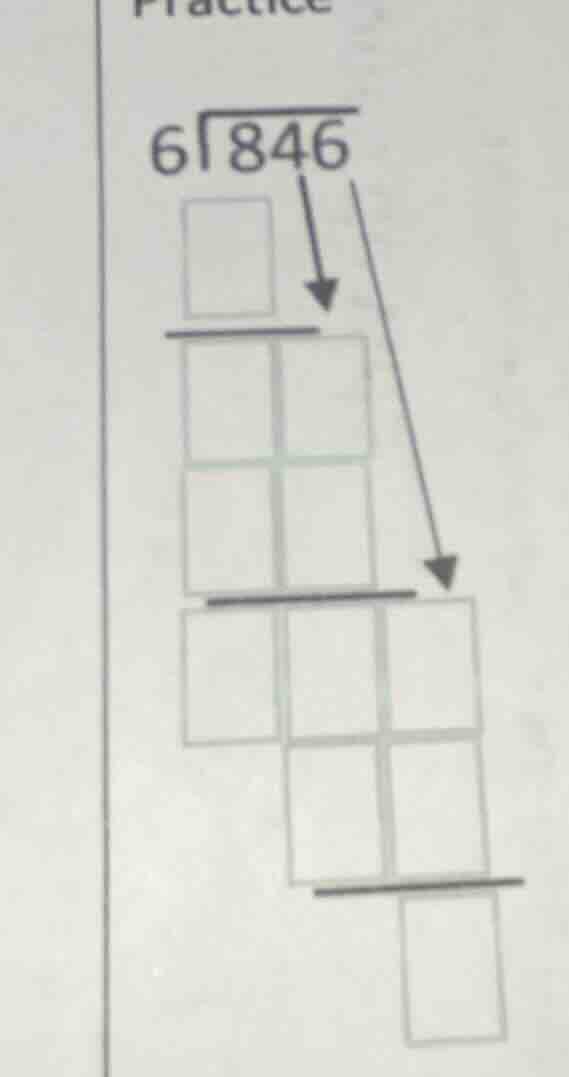 practice $6\\overline{)846}$
