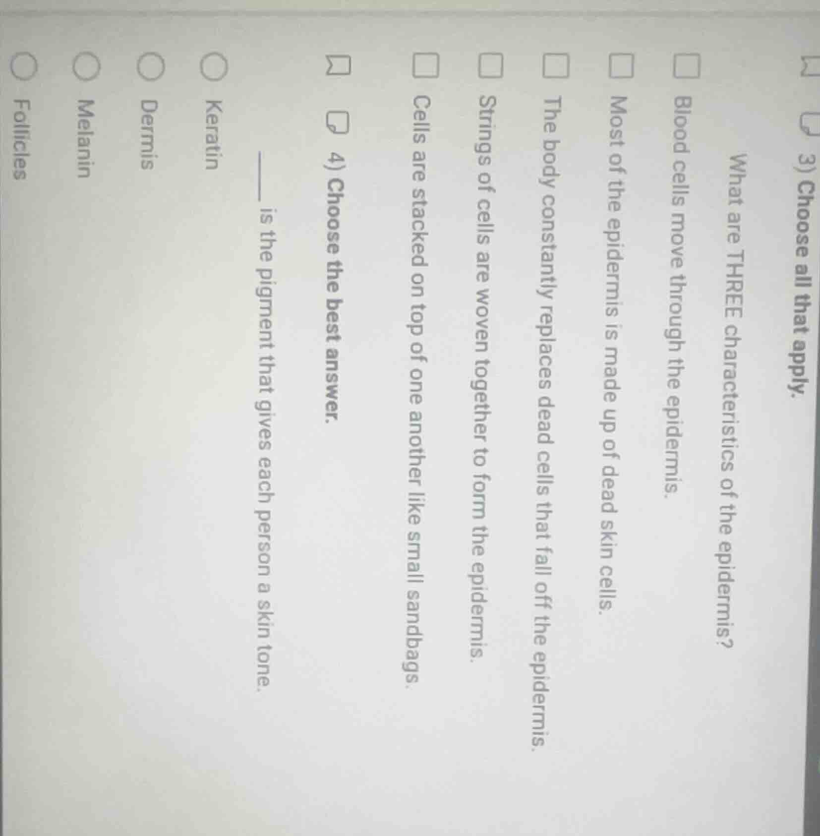 4) choose the best answer. ____ is the pigment that gives each person a…