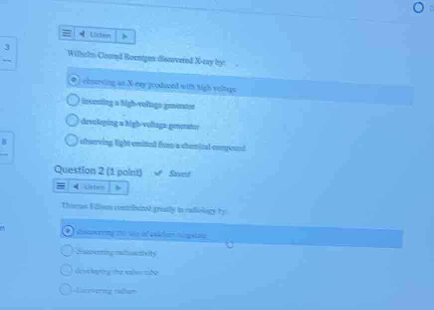 wilhelm conrad roentgen discovered x - ray by: observing an x - ray pro…