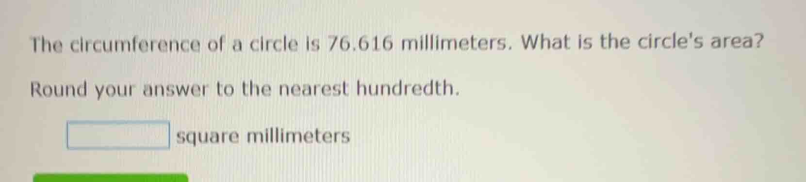 the circumference of a circle is 76.616 millimeters. what is the circle…