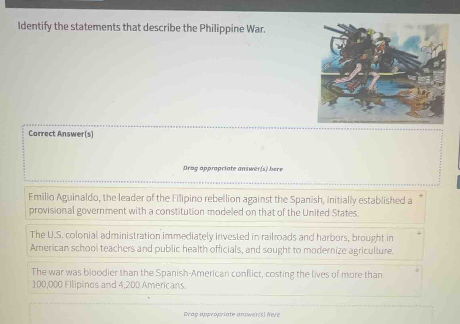 identify the statements that describe the philippine war. correct answe…