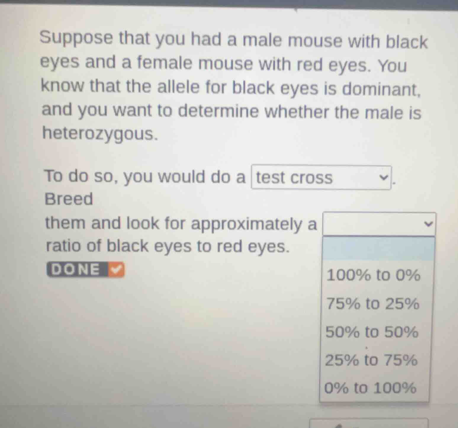 suppose that you had a male mouse with black eyes and a female mouse wi…