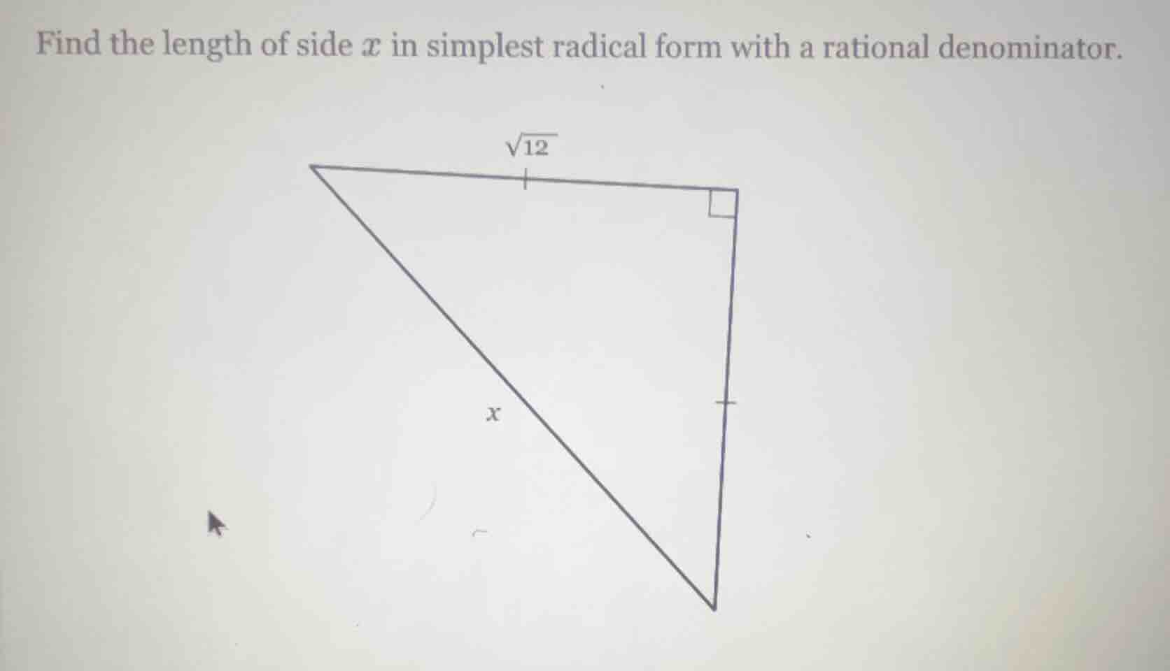 find the length of side ( x ) in simplest radical form with a rational …