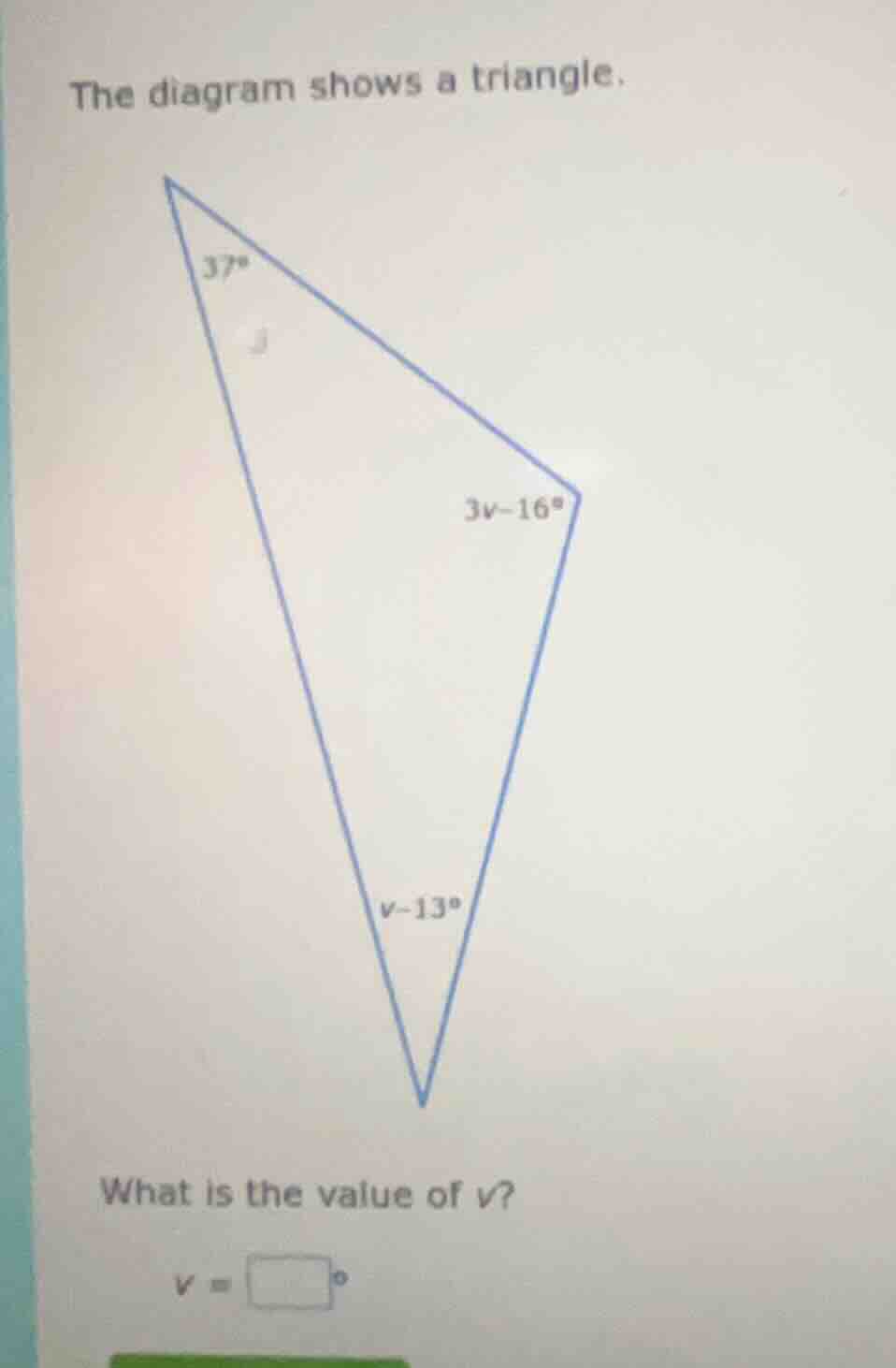 the diagram shows a triangle. what is the value of ( v )? ( v = square^…