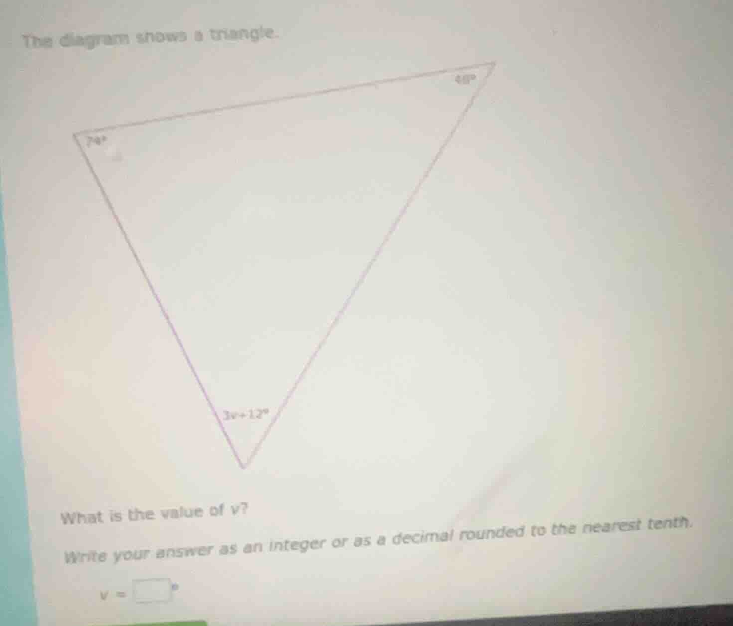 the diagram shows a triangle. what is the value of v? write your answer…