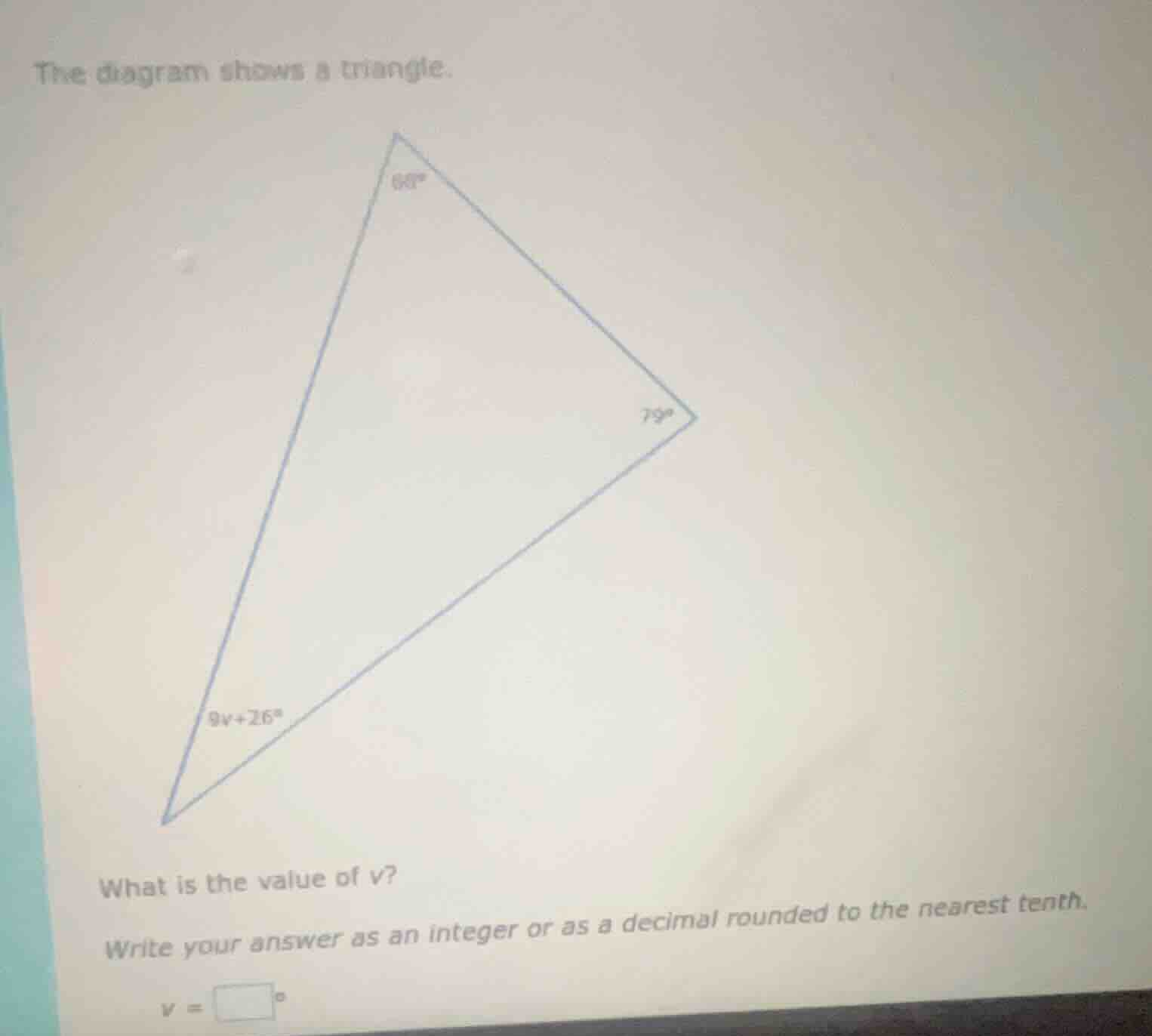 the diagram shows a triangle. what is the value of v? write your answer…