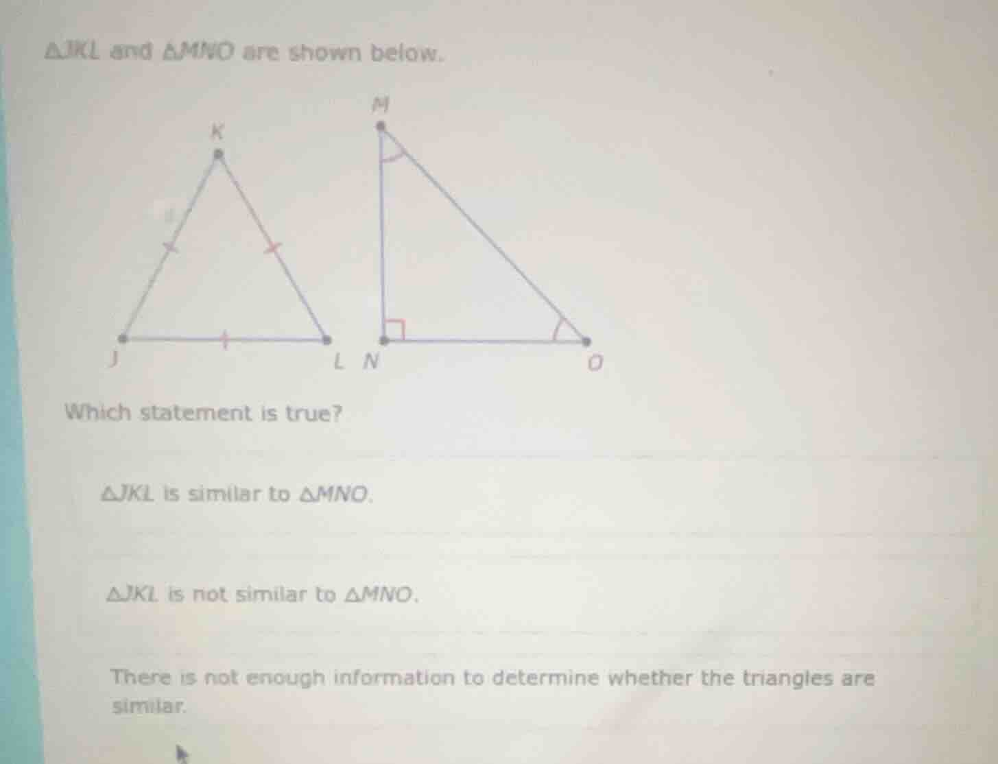 △jkl and △mno are shown below. which statement is true? △jkl is similar…