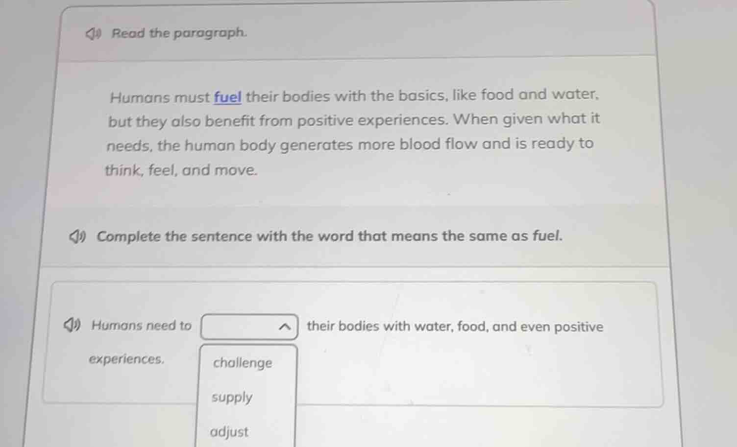 read the paragraph. humans must fuel their bodies with the basics, like…
