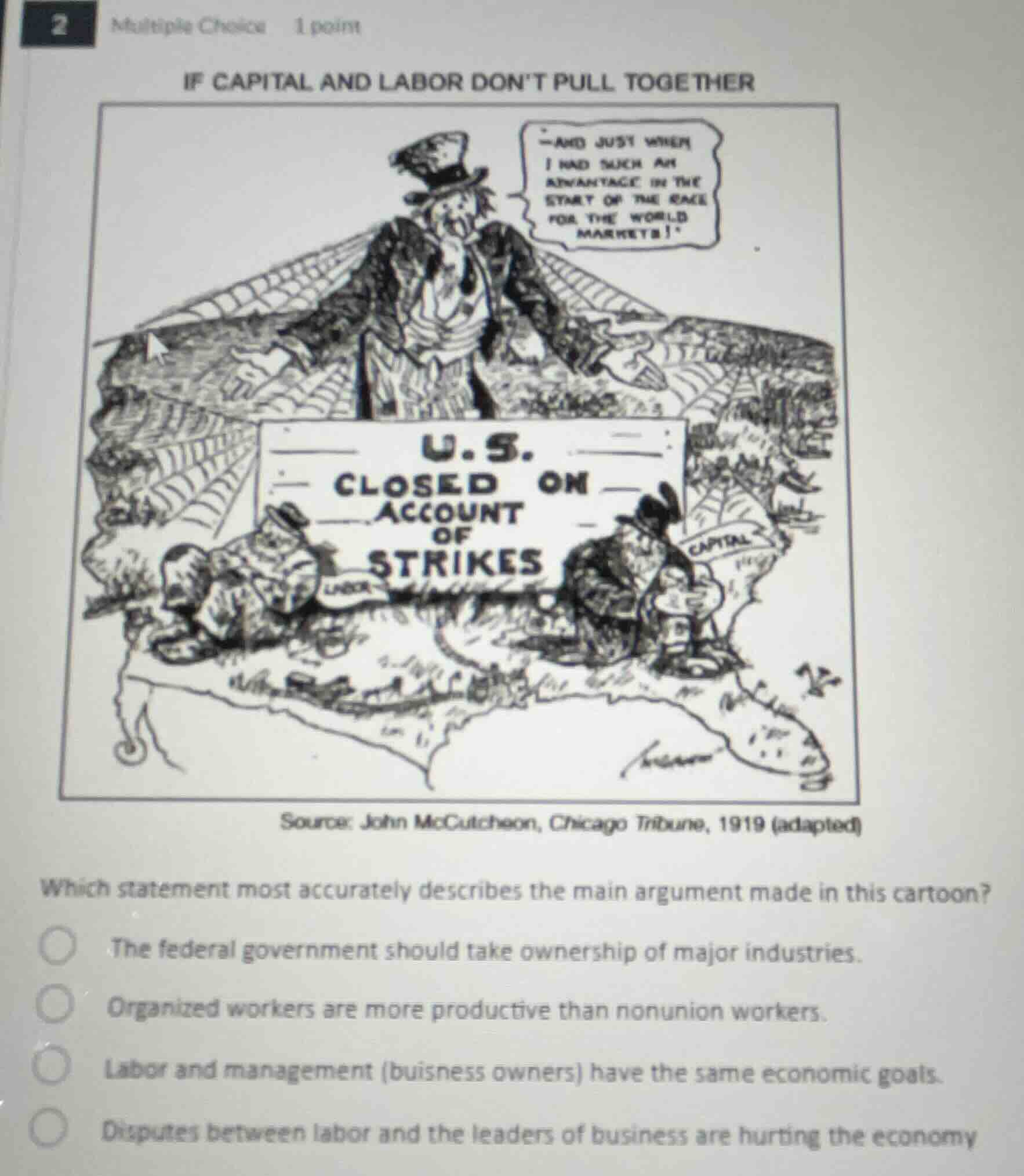 if capital and labor dont pull together source: john mccutcheon, chicag…