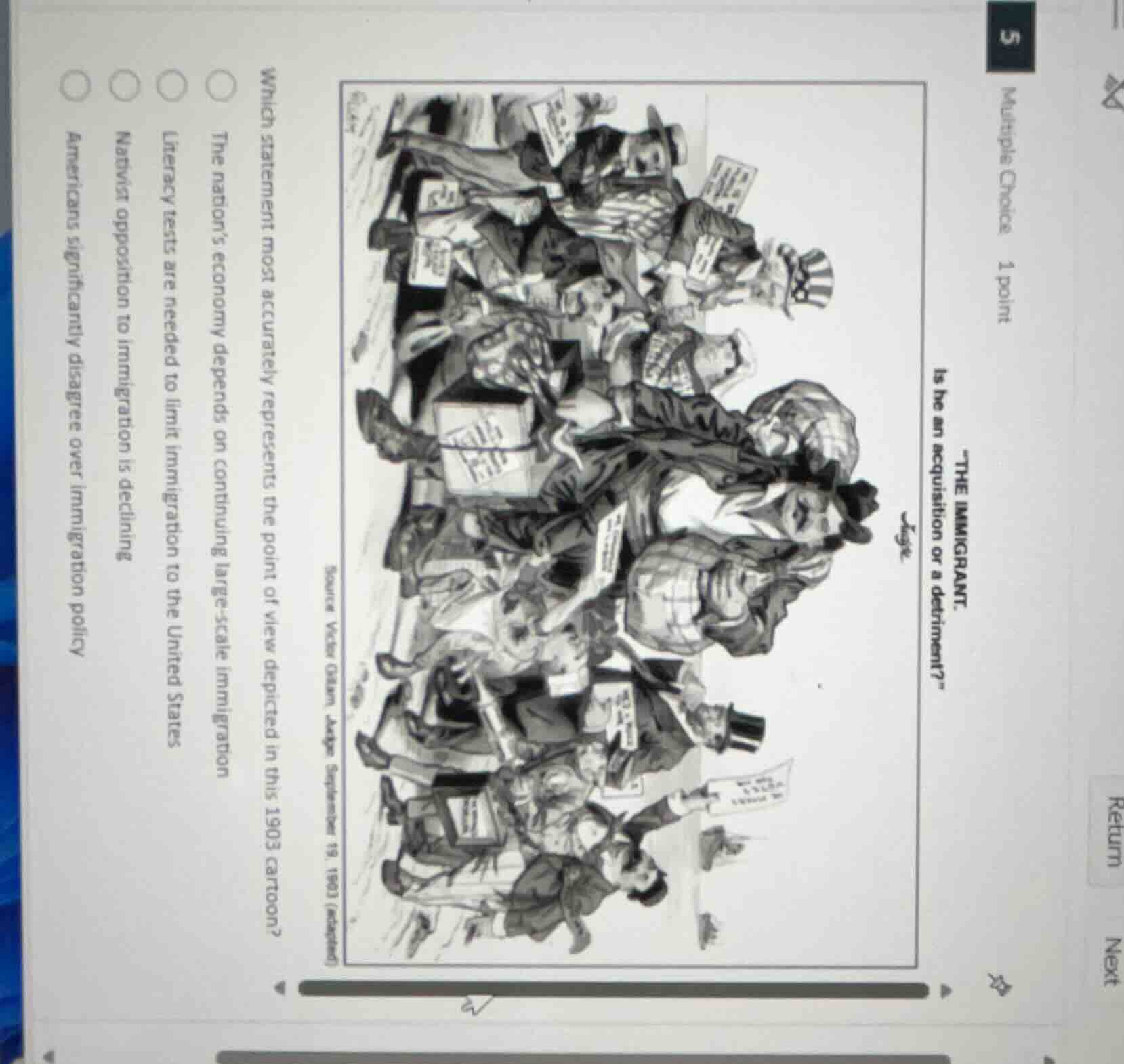 multiple choice 1 point \the immigrant. is he an acquisition or a detri…