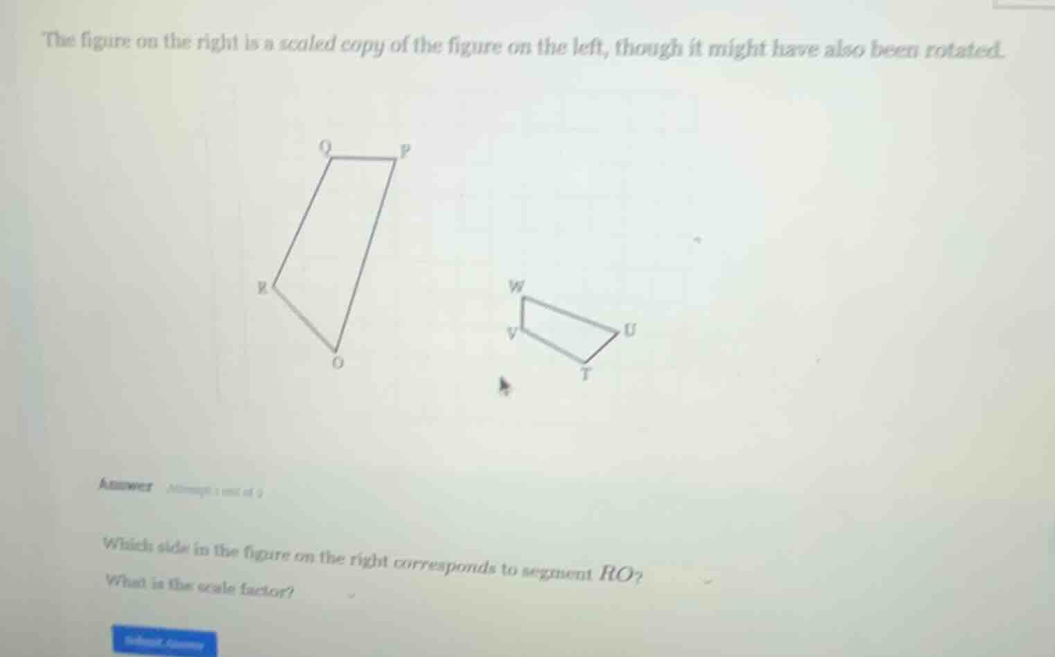 the figure on the right is a scaled copy of the figure on the left, tho…
