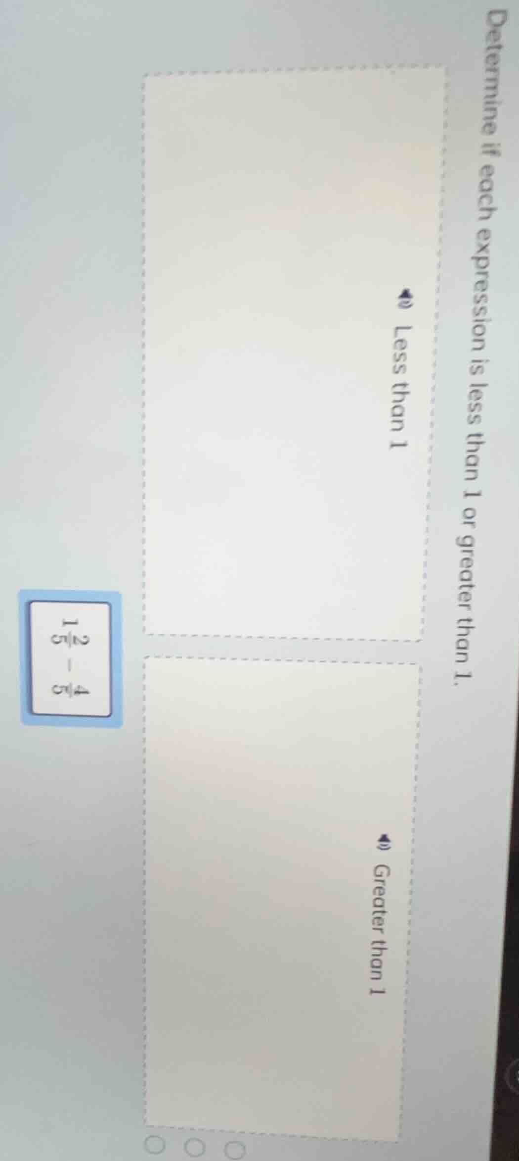 determine if each expression is less than 1 or greater than 1. \\(1\\fr…