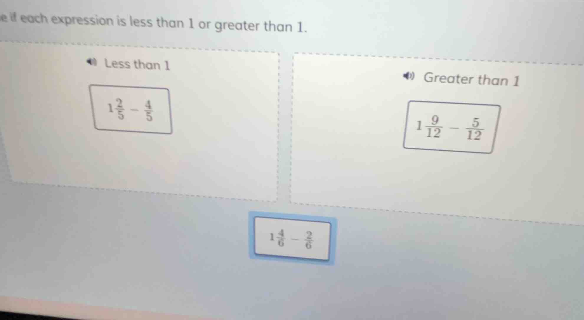 e if each expression is less than 1 or greater than 1. less than 1 $1\\…