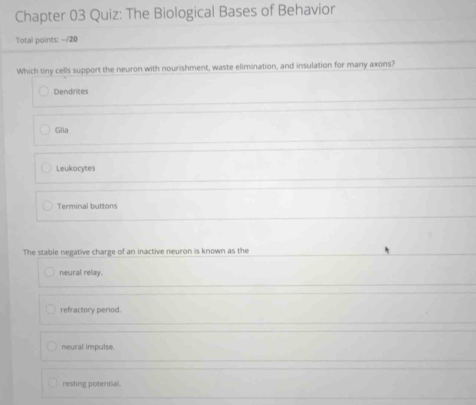 chapter 03 quiz: the biological bases of behavior total points: ~/20 wh…