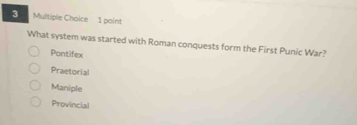 3 multiple choice 1 point what system was started with roman conquests …