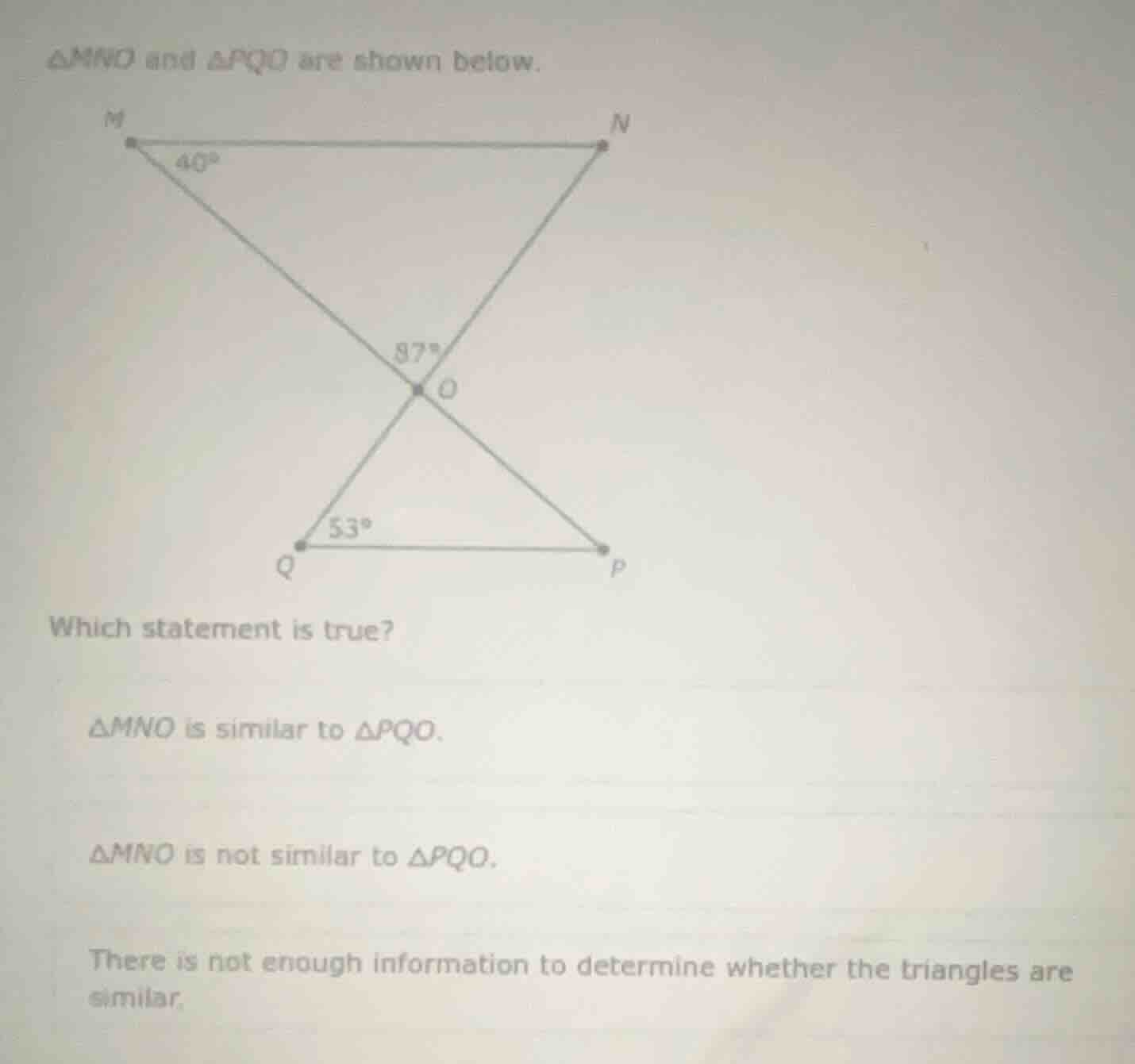 △mno and △pqo are shown below. which statement is true? △mno is similar…