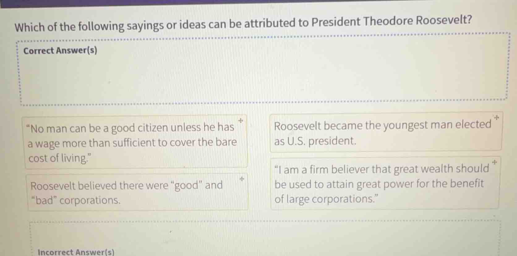 which of the following sayings or ideas can be attributed to president …